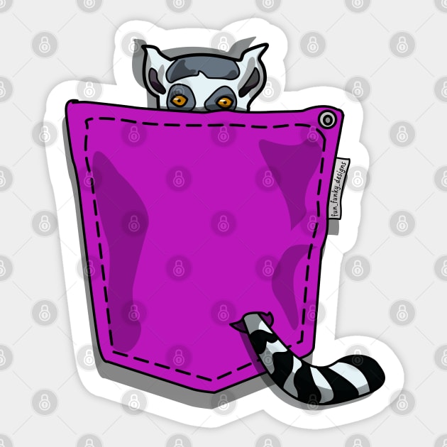 Lemur in my Pocket Sticker by Fun Funky Designs